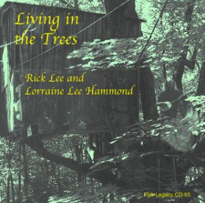 Living In The Trees - Rick Lee and Lorraine Lee Hammond